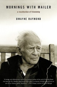 ‘Mornings with Mailer: A Recollection of Friendship’ by Dwayne Raymond image
