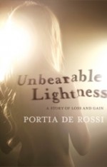 Unbearable Lightness A Story of Loss and Gain 