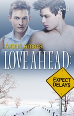 Astrid Amara's Love Ahead: Expect Delays