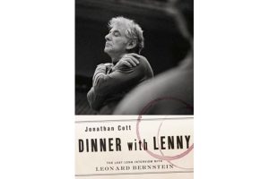 ‘Dinner with Lenny: The Last Long Interview with Leonard Bernstein’ by Jonathan Cott image