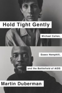 ‘Hold Tight Gently: Michael Callen, Essex Hemphill and the Battlefield of AIDS’ by Martin Duberman image