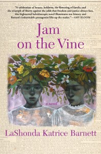 ‘Jam on the Vine’ by LaShonda Katrice Barnett image