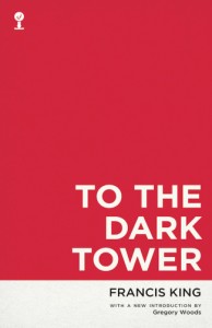 ‘To the Dark Tower’ by Francis King image