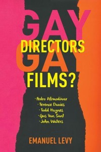 ‘Gay Directors, Gay Films?: Pedro Almodóvar, Terence Davies, Todd Haynes, Gus Van Sant, John Waters’ by Emanuel Levy image
