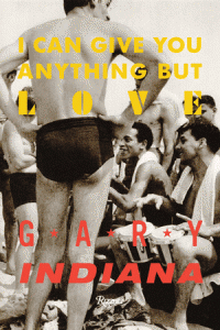 ‘I Can Give You Anything But Love’ by Gary Indiana image