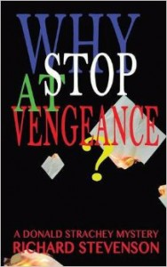Blacklight: Richard Stevenson’s ‘Why Stop at Vengeance?’: A Fast-Paced Thriller Uncovers Evangelical Anti-gay Conspiracy in Uganda image