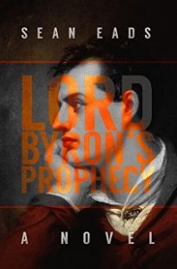 ‘Lord Byron’s Prophecy’ by Sean Eads image
