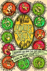 ‘What’s Your Sign, Girl? Cartoonists Talk About Their Sun Signs’ Edited by Robert Kirby image