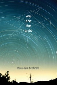 ‘We are the Ants’ by Shaun David Hutchinson image