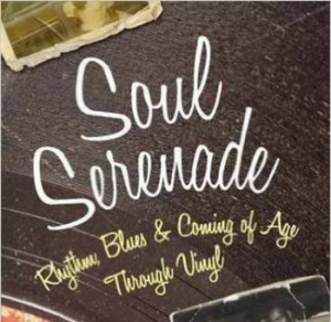 ‘Soul Serenade: Rhythm, Blues & Coming of Age Through Vinyl’ by Rashod Ollison image