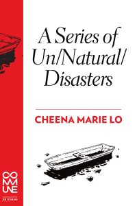 ‘A Series of Un/Natural/Disasters’ by Cheena Marie Lo image