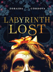 ‘Labyrinth Lost’ by Zoraida Córdova image
