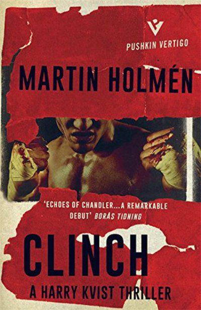 Blacklight: Holmén’s ‘Clinch’ Showcases a Visceral World with a Hard-Boiled Anti-hero image