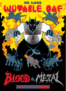 ‘Wuvable Oaf: Blood & Metal’ by Ed Luce image