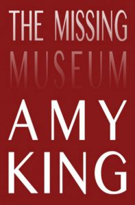‘The Missing Museum’ by Amy King image