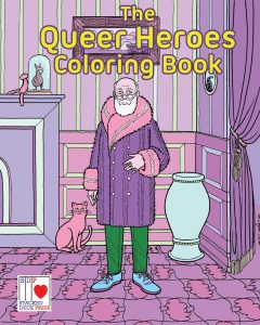 ‘The Queer Heroes Coloring Book’ by Tara Madison Avery and Jon Macy image