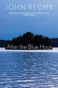 Read an Excerpt from John Rechy’s ‘After the Blue Hour’ image