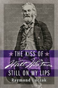 ‘The Kiss of Walt Whitman Still on My Lips’ by Raymond Luczak image
