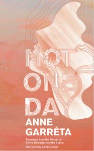 ‘Not One Day’ by Anne Garréta image
