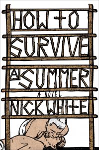 ‘How to Survive a Summer’ by Nick White image
