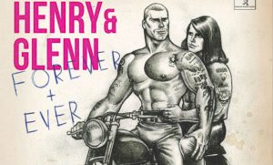 ‘Henry & Glenn Forever & Ever: The Completely Ridiculous Edition’ by Tom Neely image