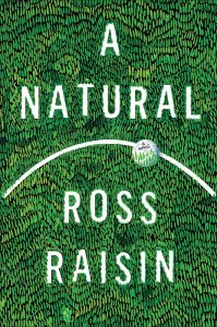 ‘A Natural’ by Ross Raisin image