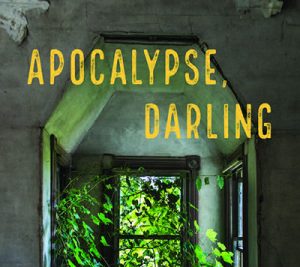 ‘Apocalypse, Darling’ by Barrie Jean Borich image