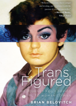 New LGBTQ books: Trans Figured