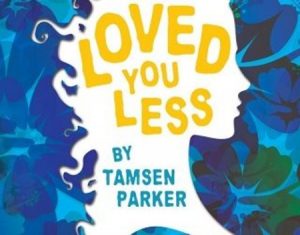 ‘If I Loved You Less’ by Tamsen Parker image