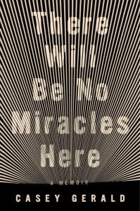 ‘There Will Be No Miracles Here’ by Casey Gerald image
