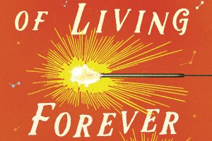 ‘The History of Living Forever’ by Jake Wolff image