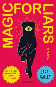 ‘Magic for Liars’ by Sarah Gailey image