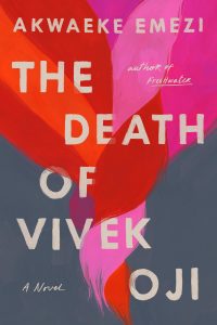 The Death of Vivek Oji is a Mosaic of Love, Pain, Community, and Beauty image