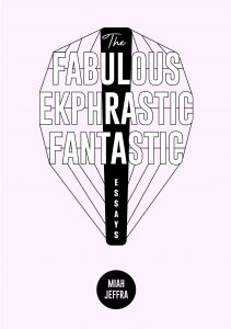 The Fabulous Ekphrastic Fantastic Offers a Feast of Memories and Lessons image