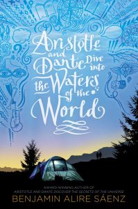 Benjamin Alire Sáenz: “I am the luckiest.” On Writing Aristotle and Dante Dive into the Waters of the World image