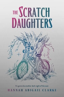 Cover of The Scracth Daughter by Hannah Abigail Clarke