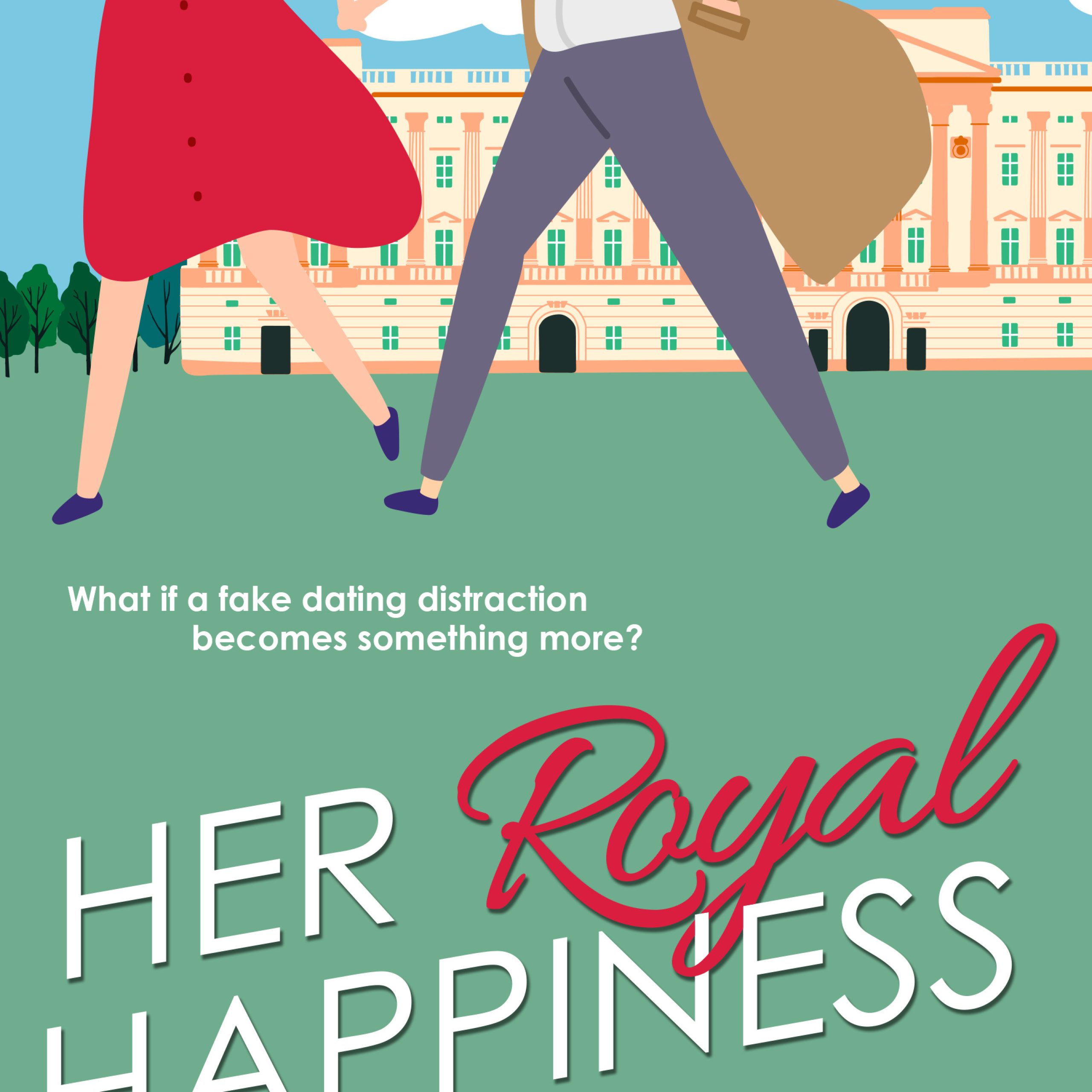 Cover of Her Royal Happiness by Lola Keeley. Two illustrated figures are shown walking across the top half of the cover with Buckingham Palace in the background. 