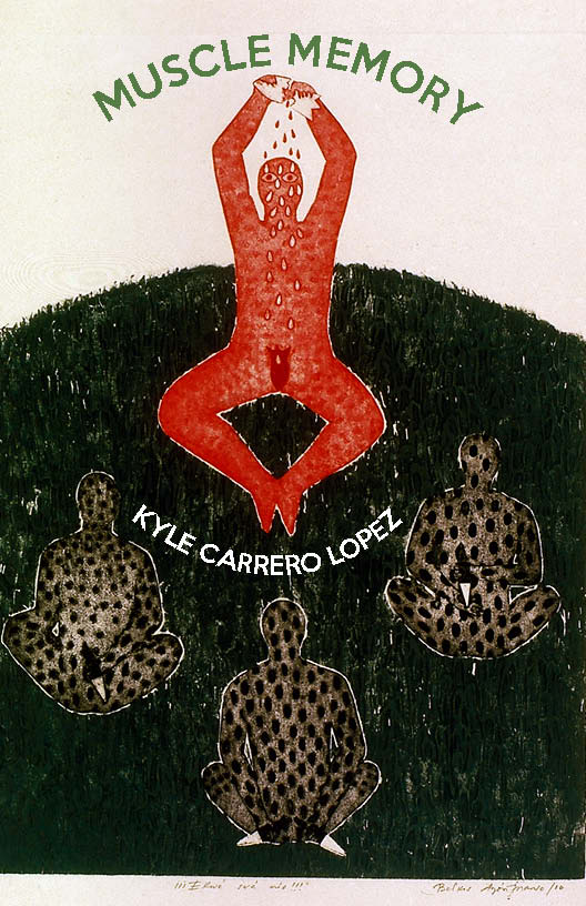 Cover of Muscle Memory by Kyle Carreiro Lopez