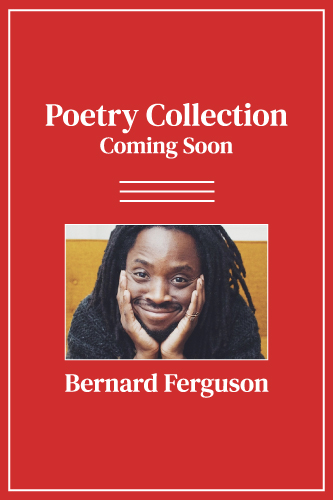 Red book cover with white text and photo of author Bernard Ferguson who has their face in their hands, has dark skin tone, dark locs, and dark facial hair. They are smiling at the camera and wearing a dark knit sweater