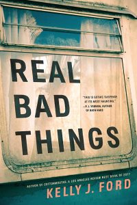 Real Good Twists: A Review of Real Bad Things by Kelly J. Ford. image